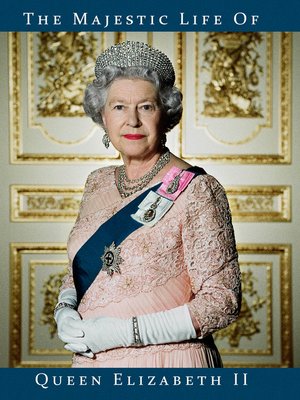 cover image of Majestic Life of Queen Elizabeth II